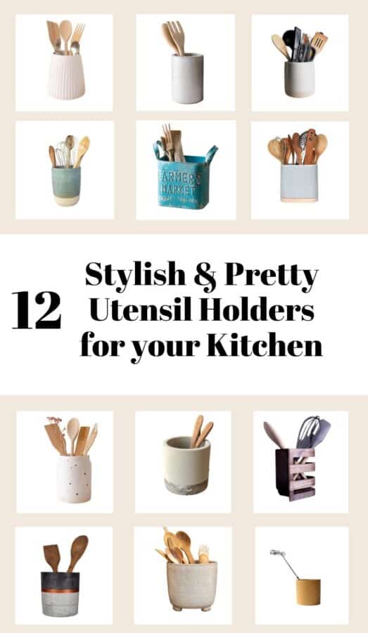 Utensil holders are so useful for your kitchen, to display and easily access all your kitchen tools. Here are 12 pretty & stylish utensil holders for your kitchen!