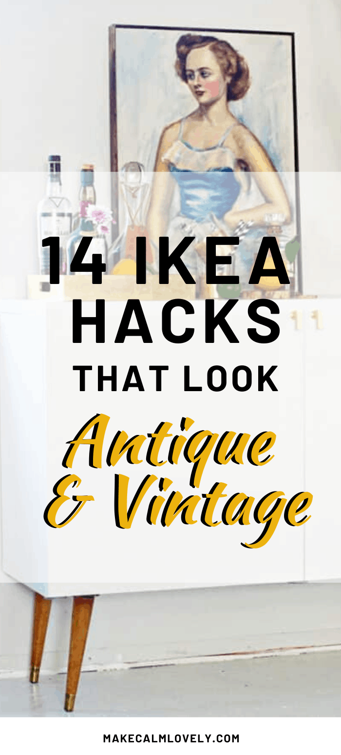 14 IKEA Hacks that look Antique & Vintage