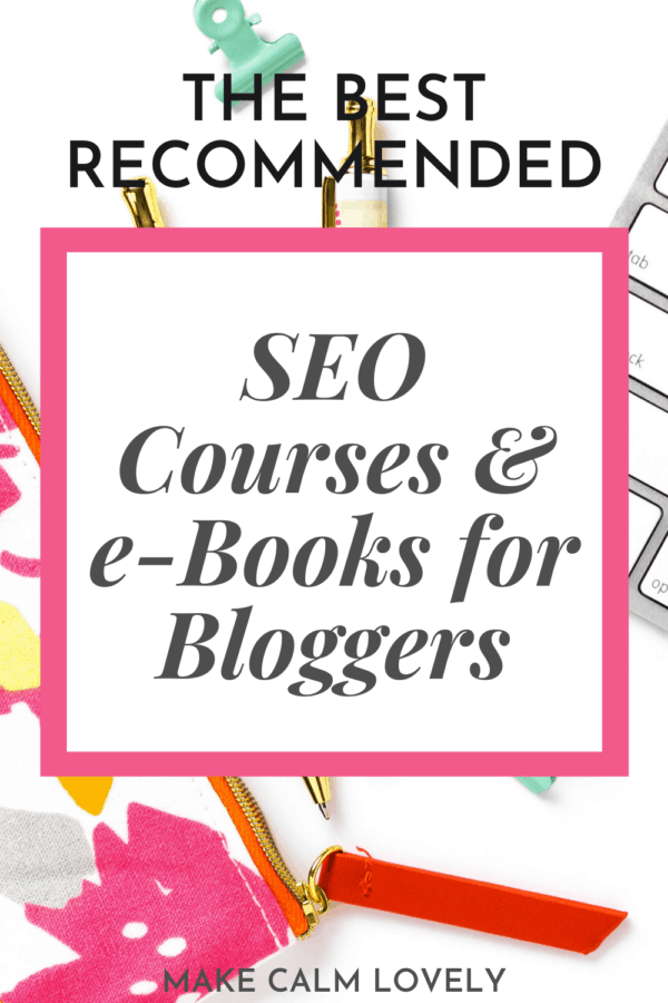 The Best SEO Courses & e-Books for Bloggers