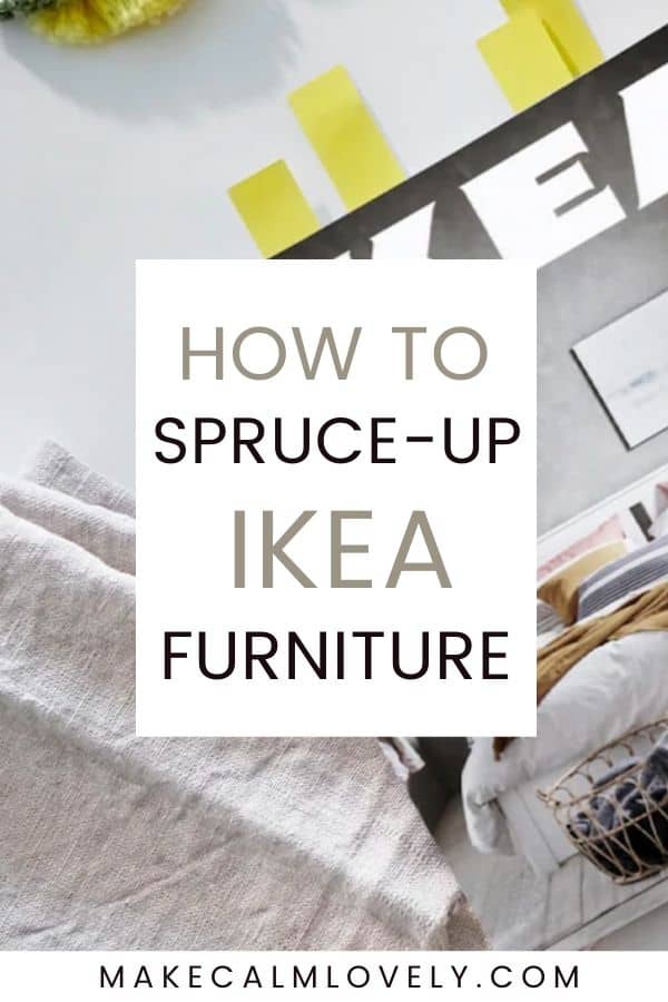 How to spruce up IKEA furniture