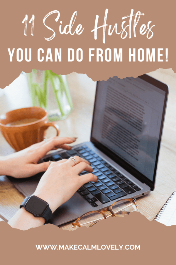 11 Side Hustles that you can do from home