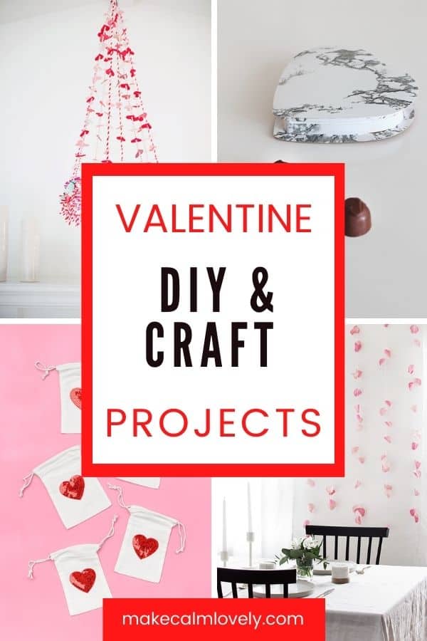 Valentine DIY & Craft Projects