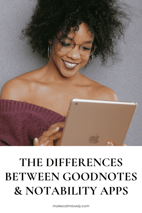 GoodNotes vs Notability - which note taking app is best?