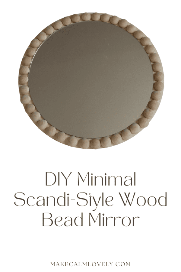 DIY Minimal Scandi Style Wood Bead Mirror